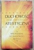 Duchowość ateistyczna. Wprowadzenie do duchowości bez Boga